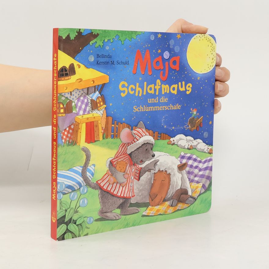 Kerstin M. Schuld Maja Schlafmaus und die Schlummerschafe