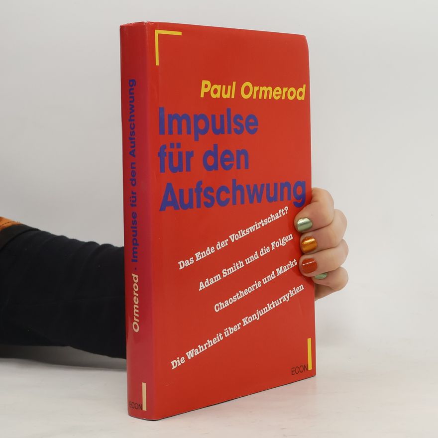 Paul Ormerod Impulse für den Aufschwung
