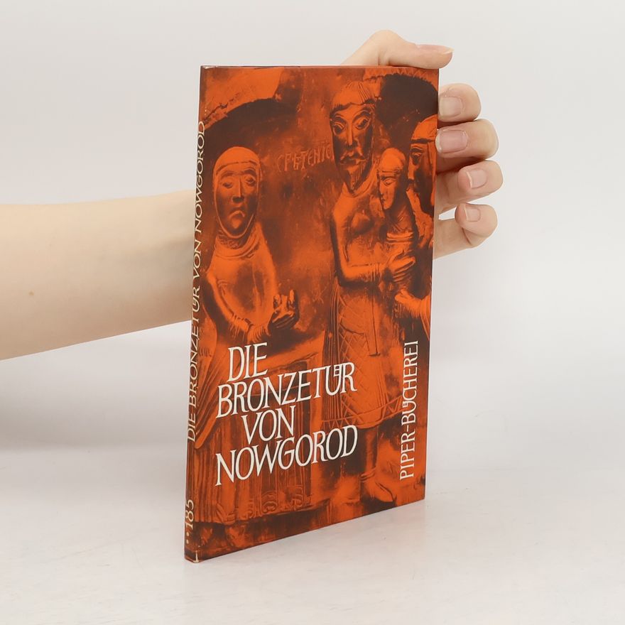 Willibald Sauerländer Die Bronzetür von Nowgorod
