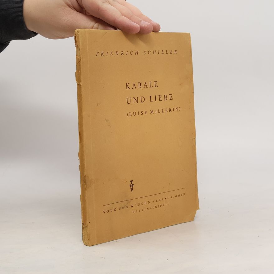 Friedrich Schiller Kabale und Liebe