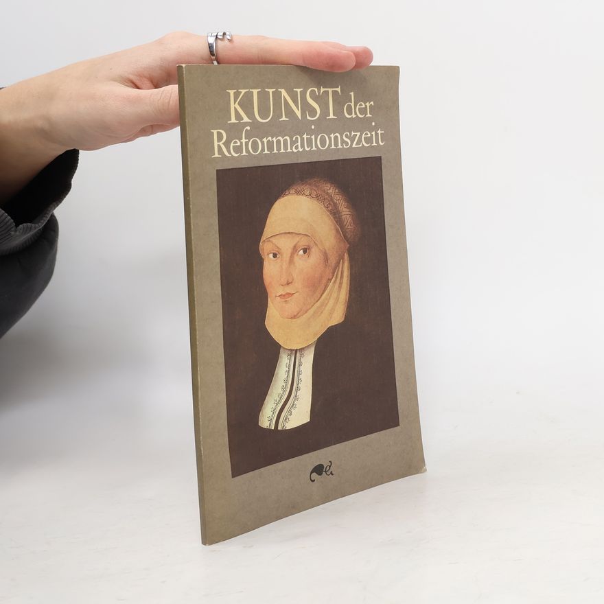 Autores varios Kunst der Reformationszeit