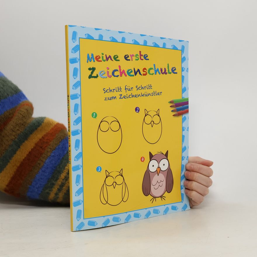Kolektiv autorů Meine Erste Zeichenschule