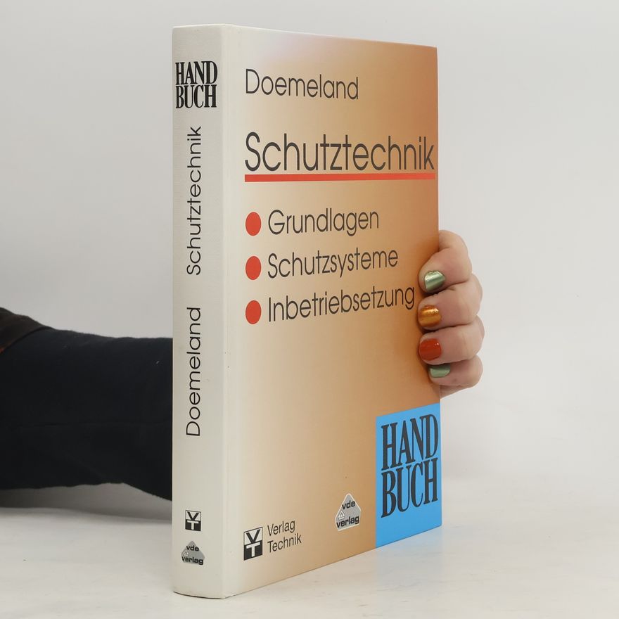 Wolfgang Doemeland Handbuch Schutztechnik