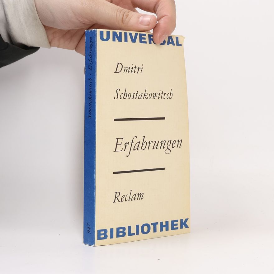 Dmitri Shostakovich Erfahrungen