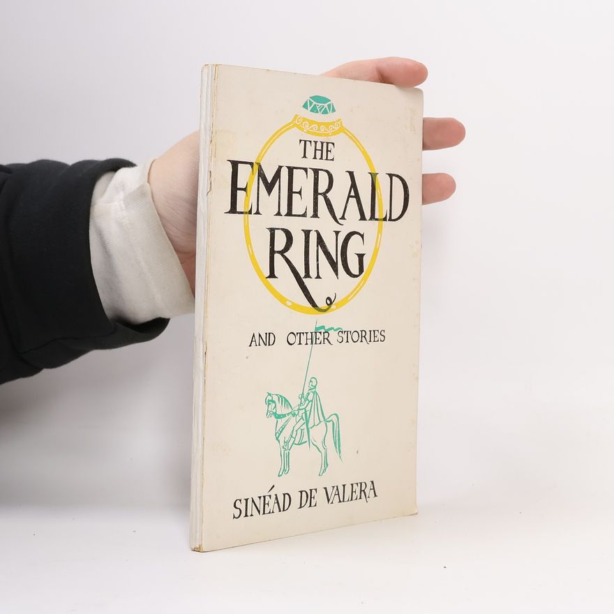 Sinéad De Valera The Emerald Ring and Other Stories