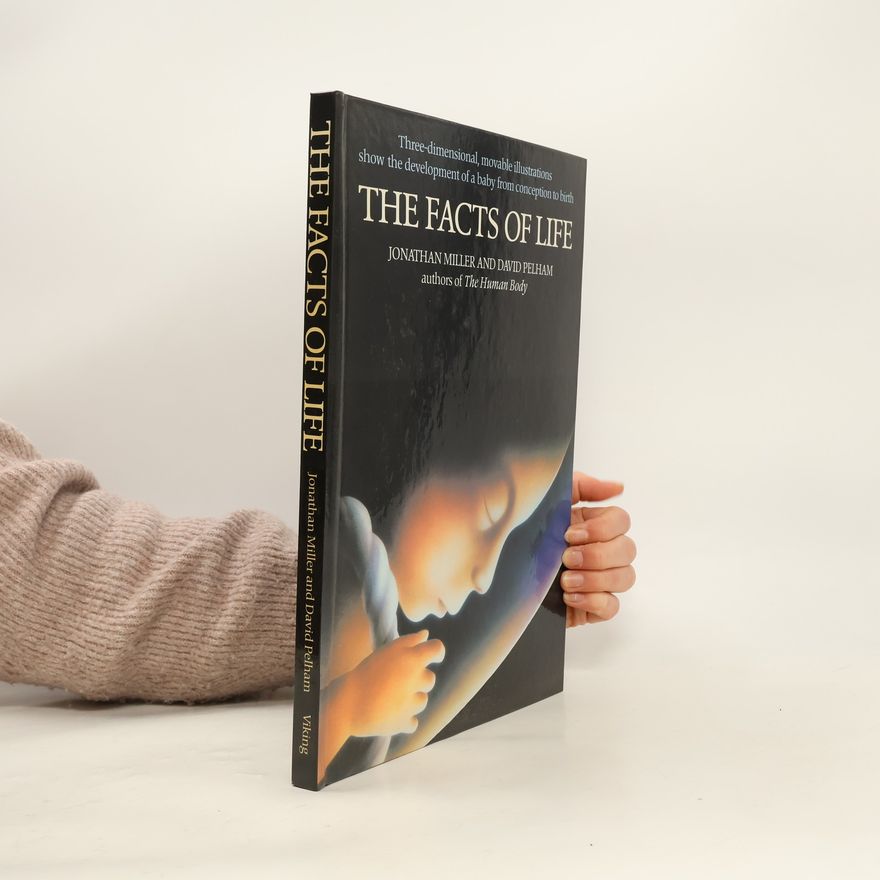 Jonathan Miller The Facts of Life