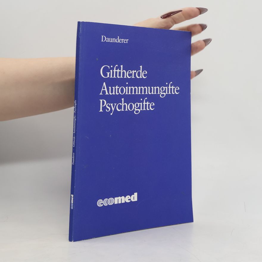 Autorenkollektiv Giftherde autoimmungifte psychogifte