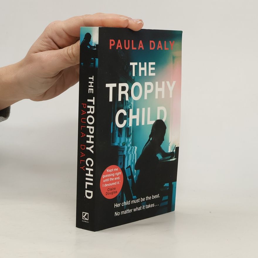 Paula Daly The Trophy Child