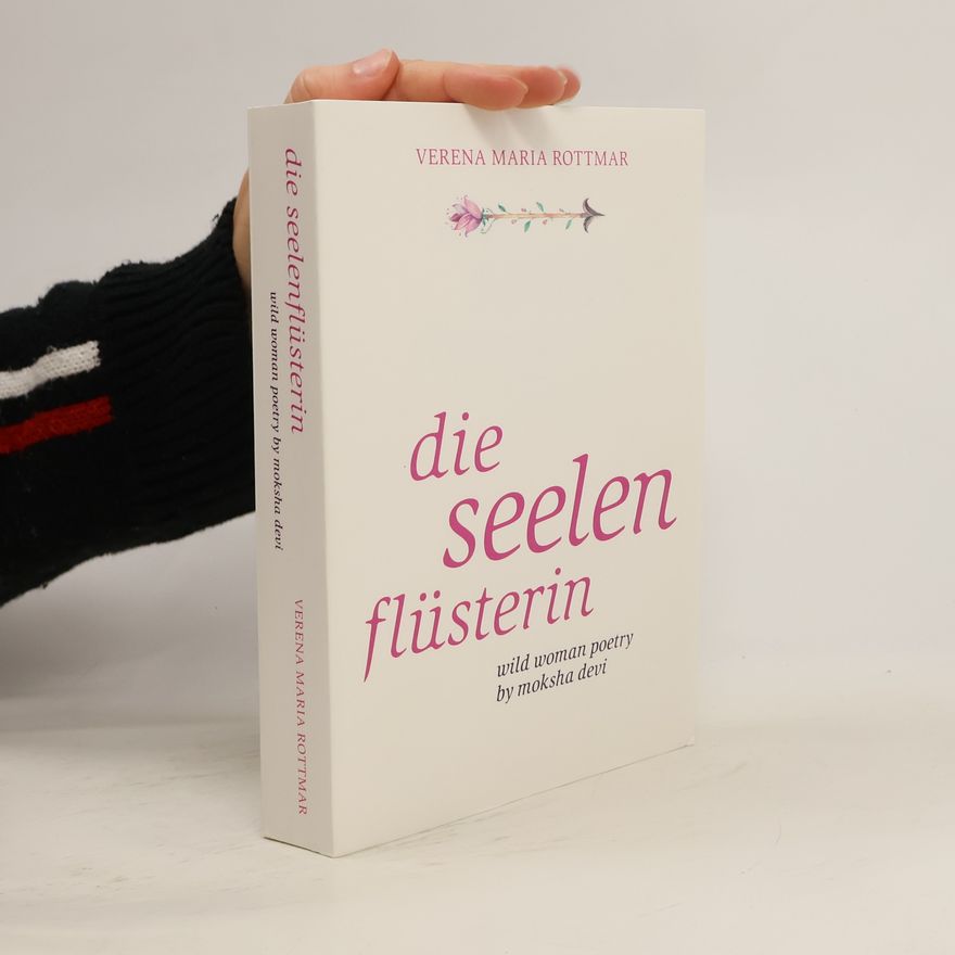 Verena Maria Rottmar Die Seelenflüsterin