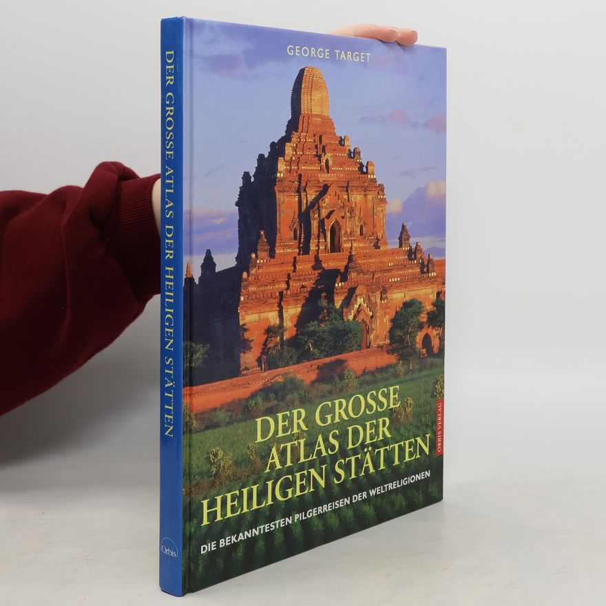 George Target Der große Atlas der heiligen Stätten