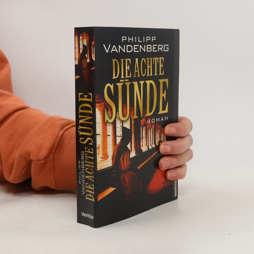 Philipp Vandenberg Die Achte Sünde