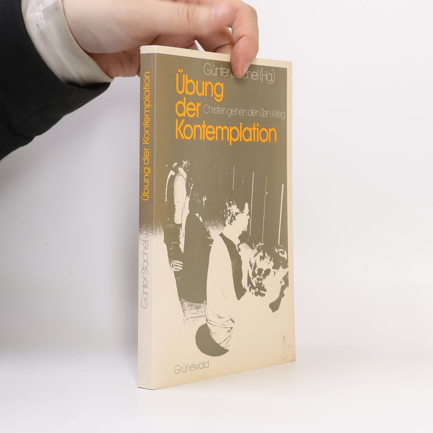 Günter Stachel Übung der Kontemplation