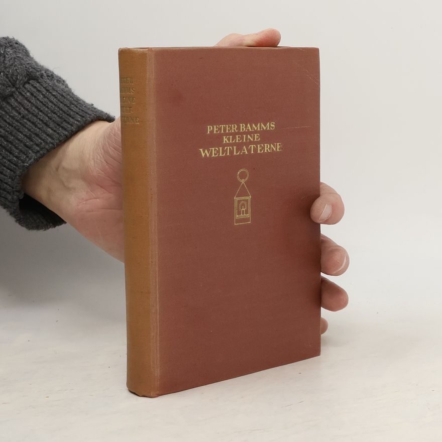 Peter Bamm Die Kleine Weltlaterne