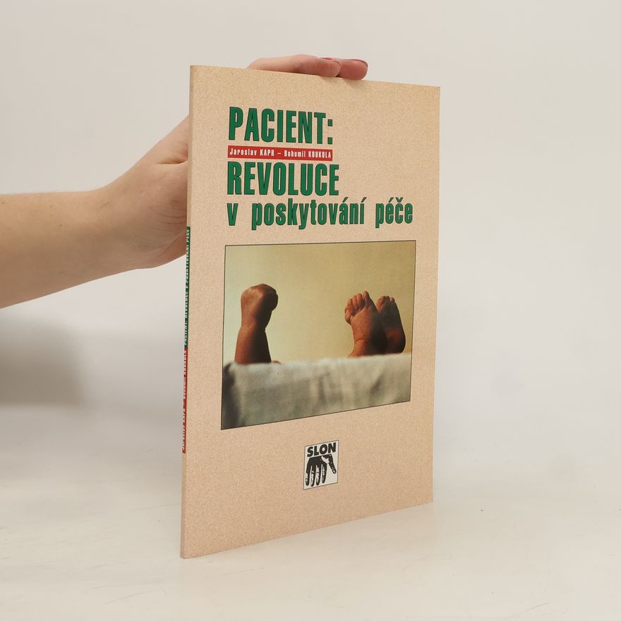 Bohumil Koukola Pacient: Revoluce v poskytování péče