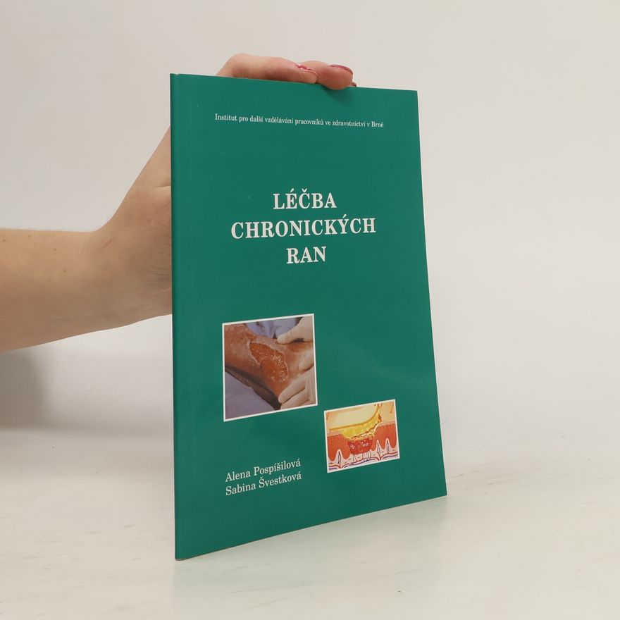 Sabina Švestková Léčba chronických ran