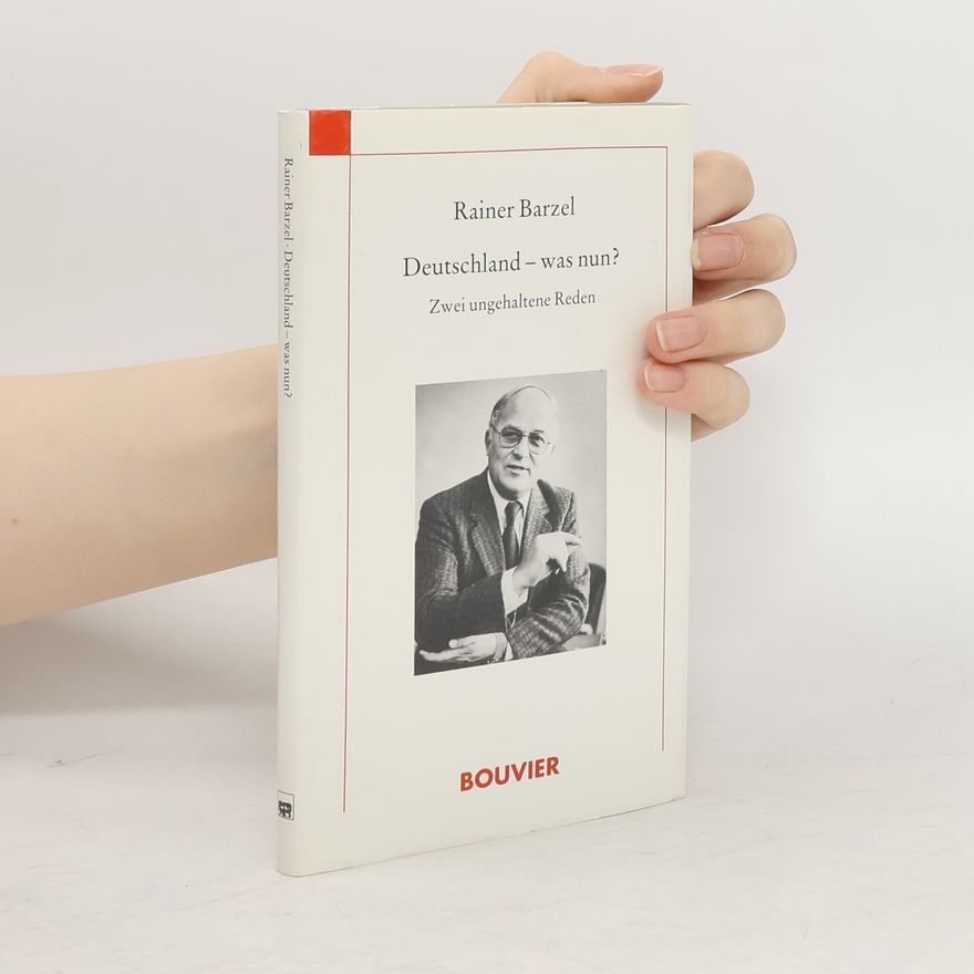 Rainer Barzel Deutschland-- was nun?