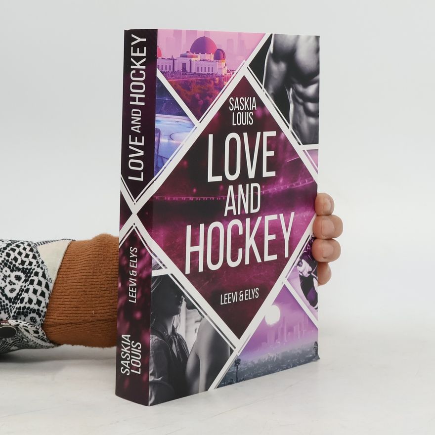Saskia Louis Love and Hockey: Leevi & Elys