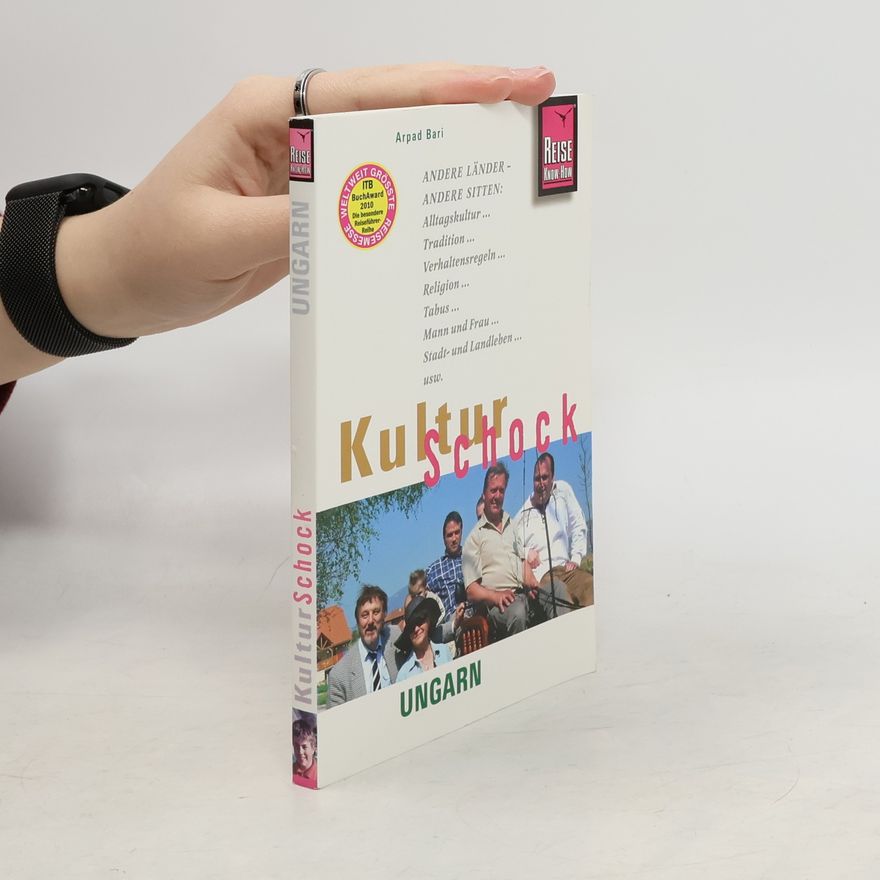 Arpad Bari Reise Know-How KulturSchock Ungarn
