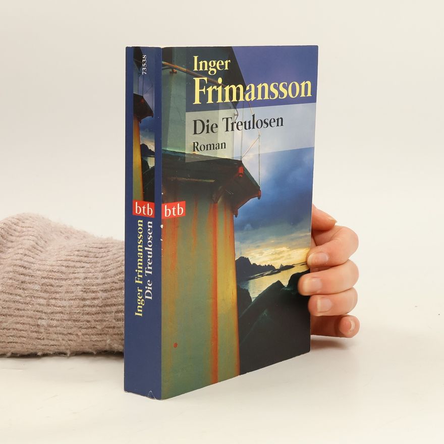 Inger Frimansson Die Treulosen. Roman