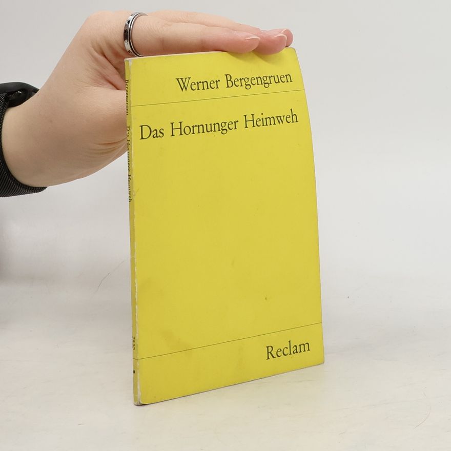 Werner Bergengruen Reclams Universal-Bibliothek: Das Hornunger Heimweh