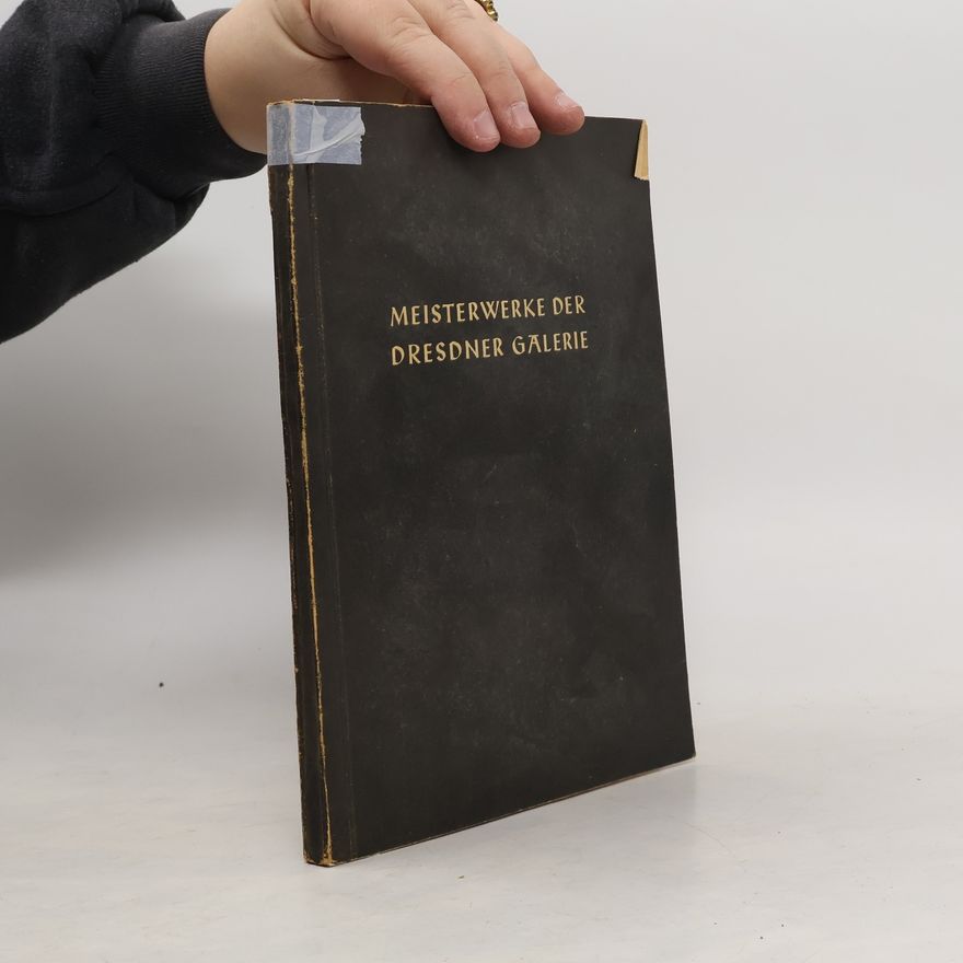 Ludwig Justi Meisterwerke der Dresdner Galerie
