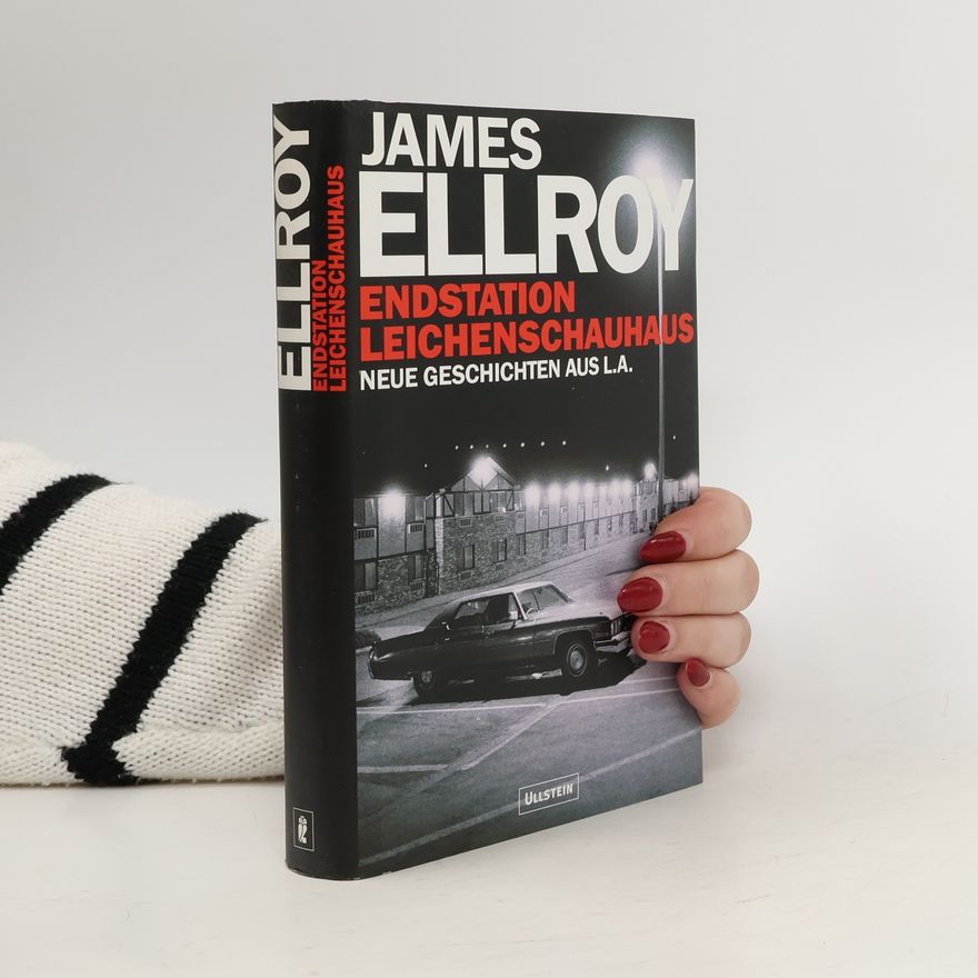 James Elroy Endstation Leichenschauhaus