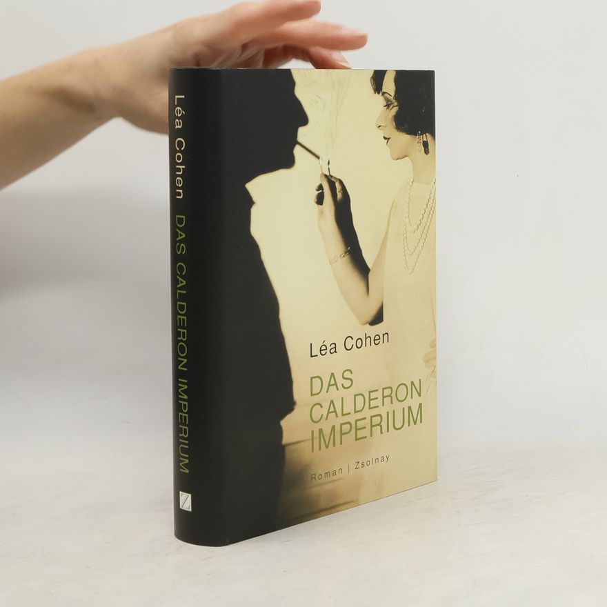 Léa Cohen Das Calderon Imperium