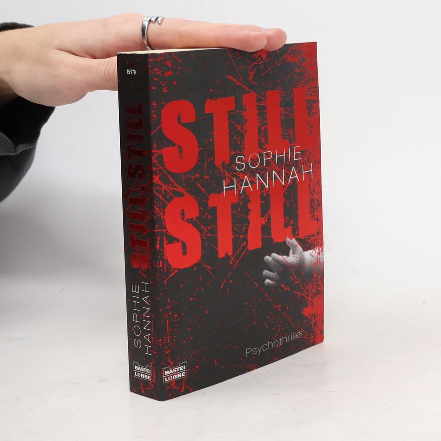 Sophie Hannah Still, still