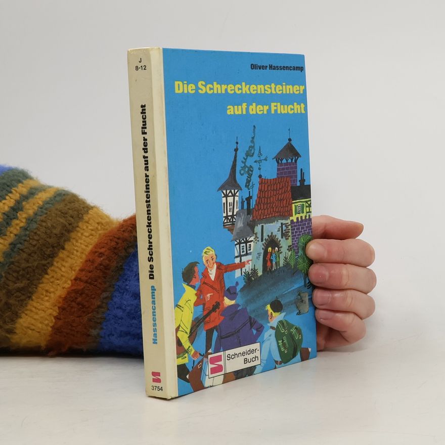 Oliver Hassencamp Die Schreckensteiner auf der Flucht