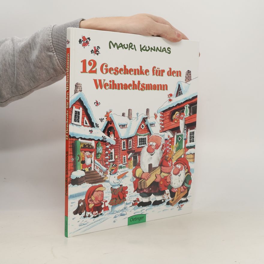 Mauri Kunnas 12 Geschenke für den Weihnachtsmann