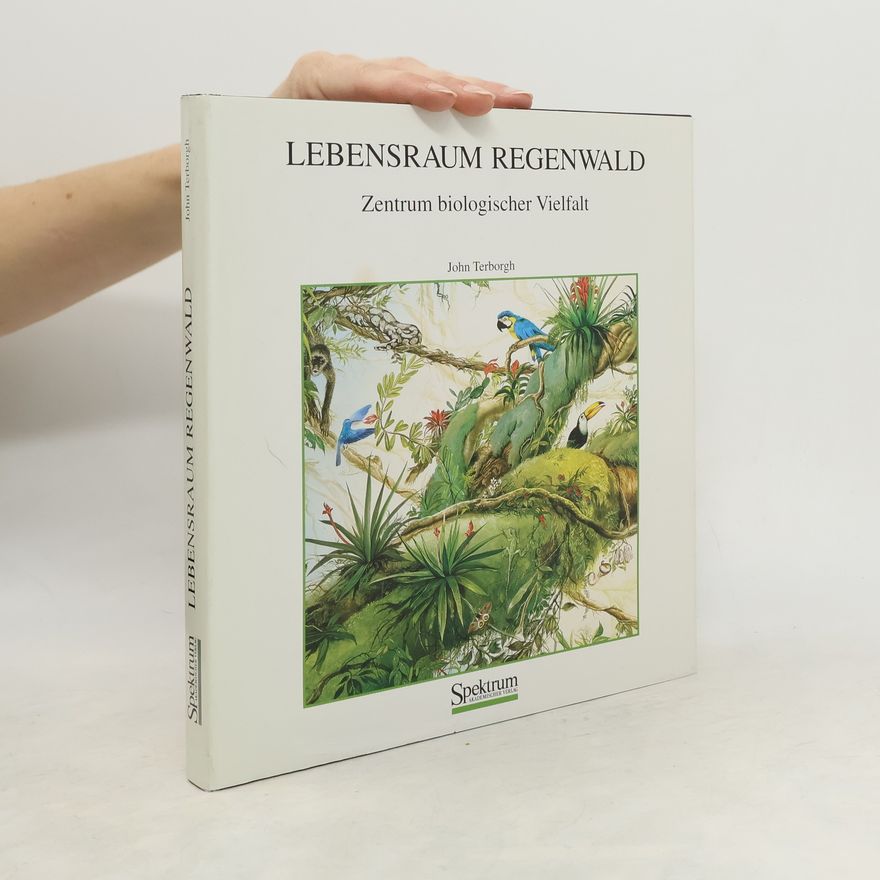 John Terborgh Lebensraum Regenwald