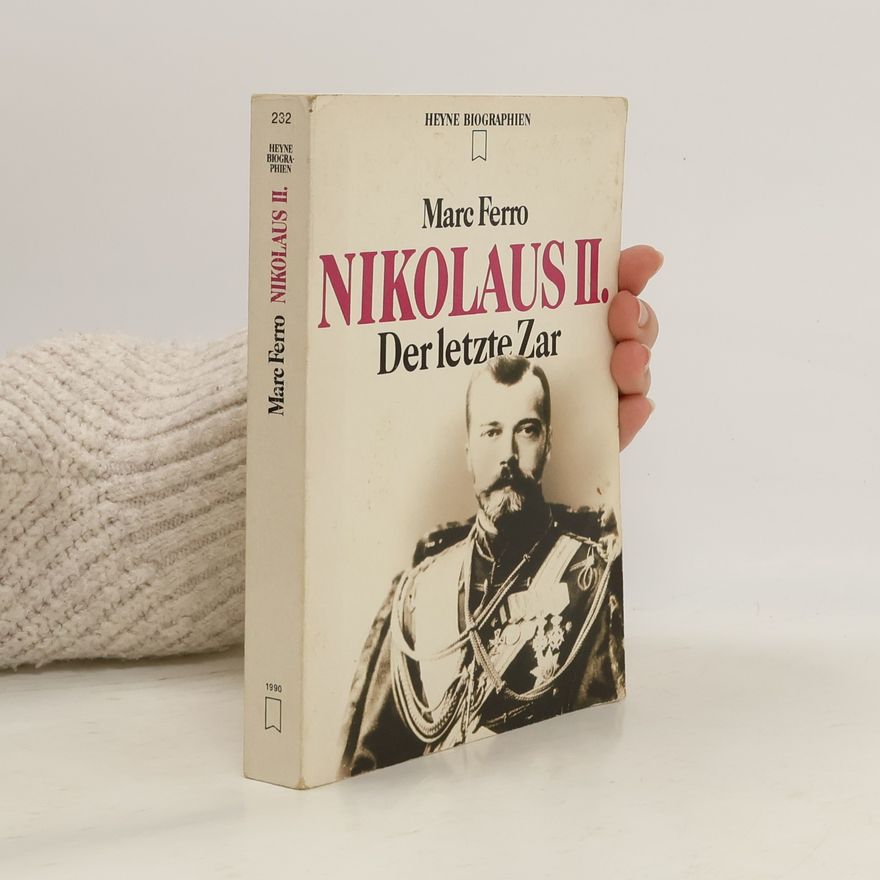 Marc Ferro Nikolaus II.