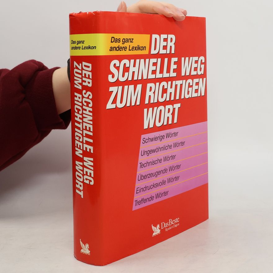 Autorenkollektiv Der schnelle Weg zum richtigen Wort