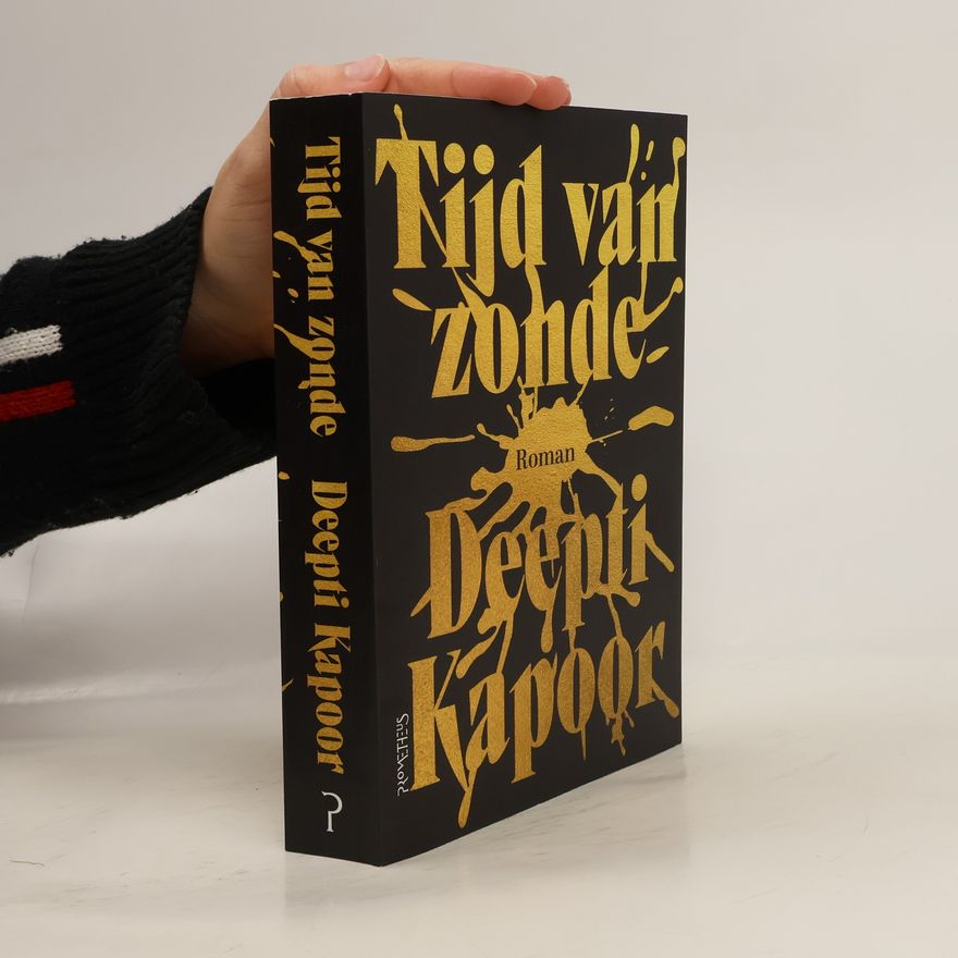 Deepti Kapoor Tijd van zonde