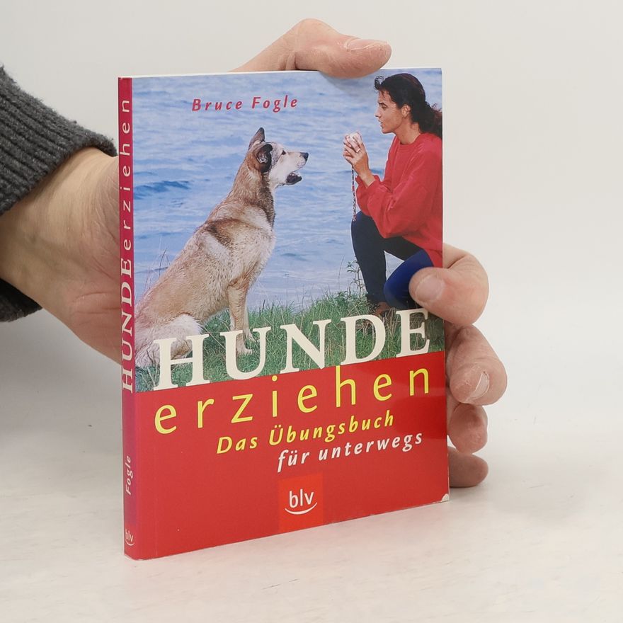 Bruce Fogle Hunde erziehen