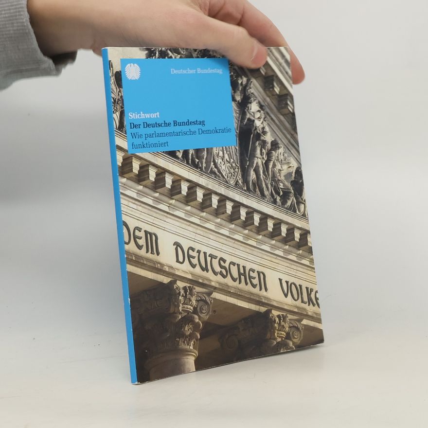 Various authors Der Deutsche Bundestag