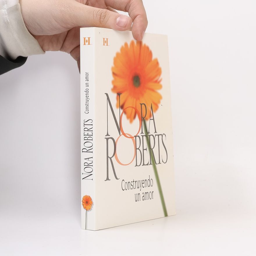 Nora Roberts Construyendo un amor