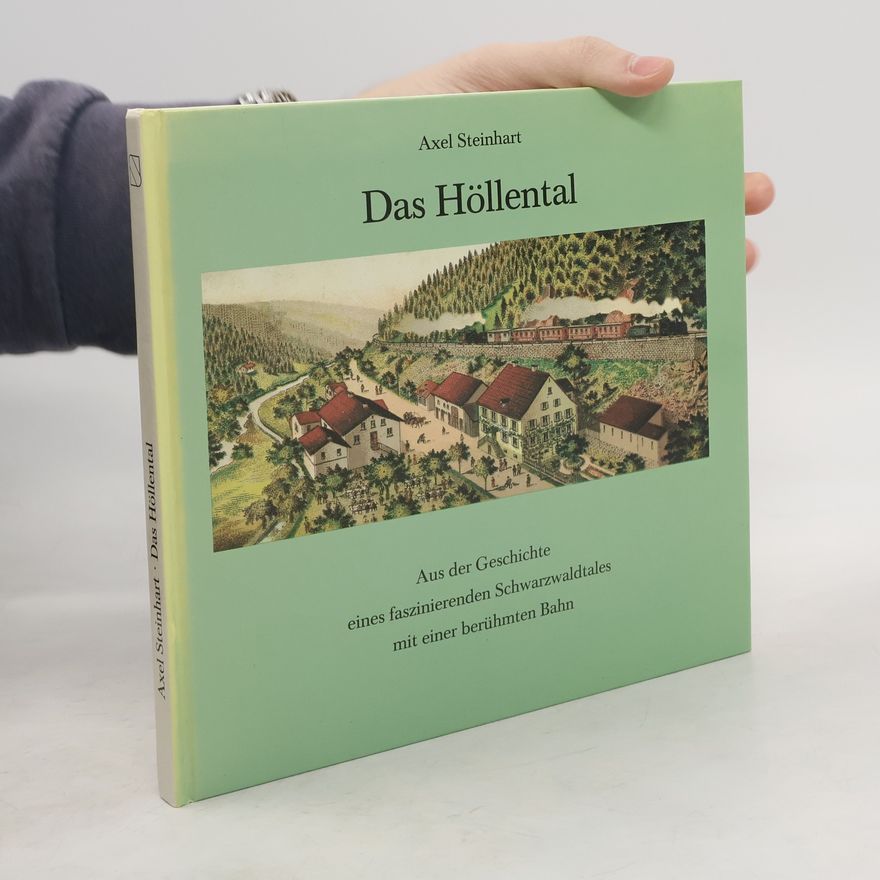 Axel Steinhart Das Höllental