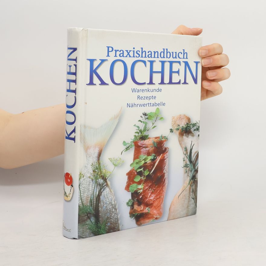 F. Jürgen Herrmann Praxishandbuch Kochen