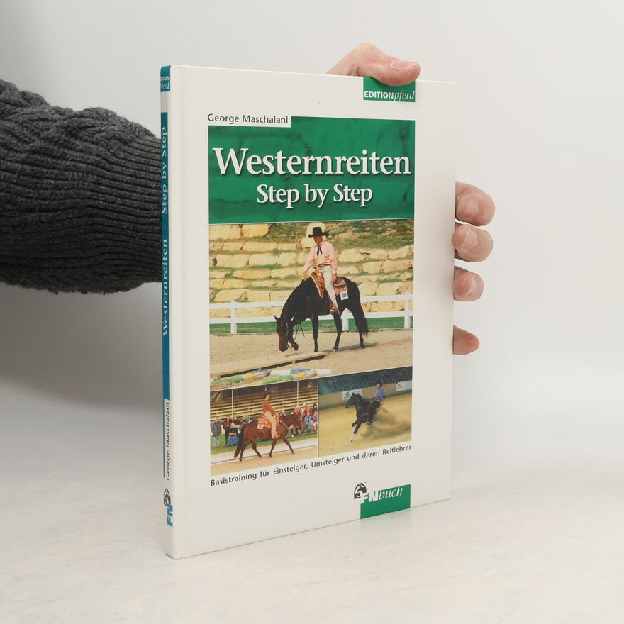 George Maschalani Westernreiten Step by Step