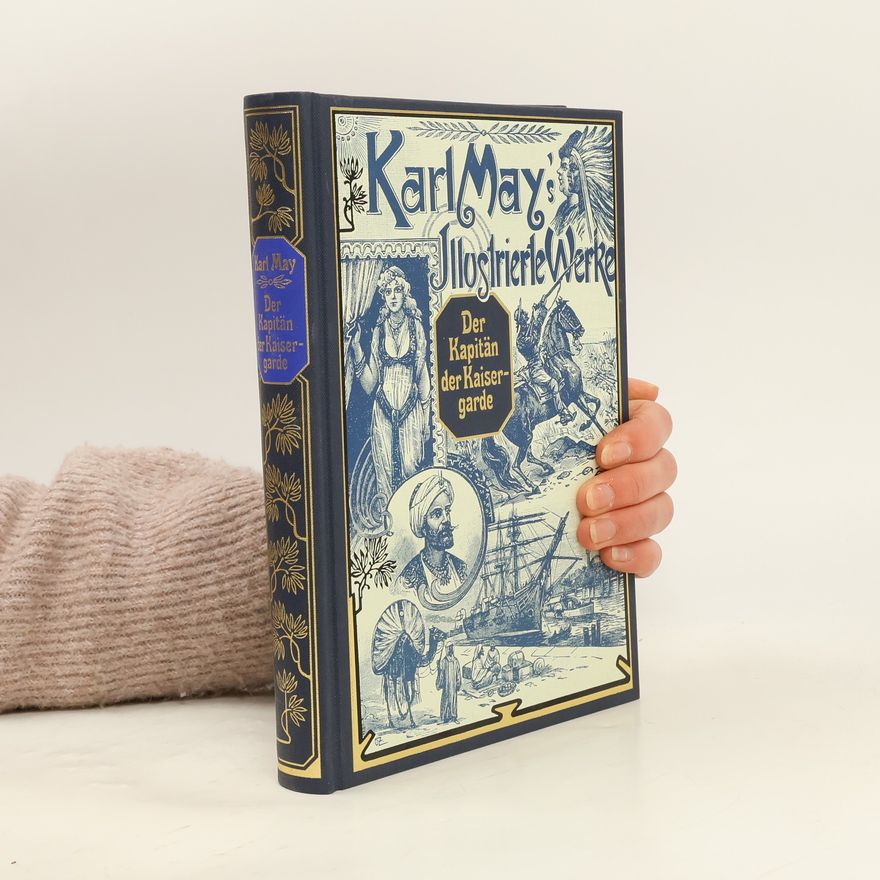 Karl May Der Kapitän der Kaisergarde