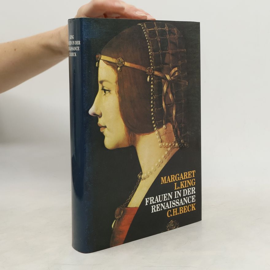 Margaret L. King Frauen in der Renaissance