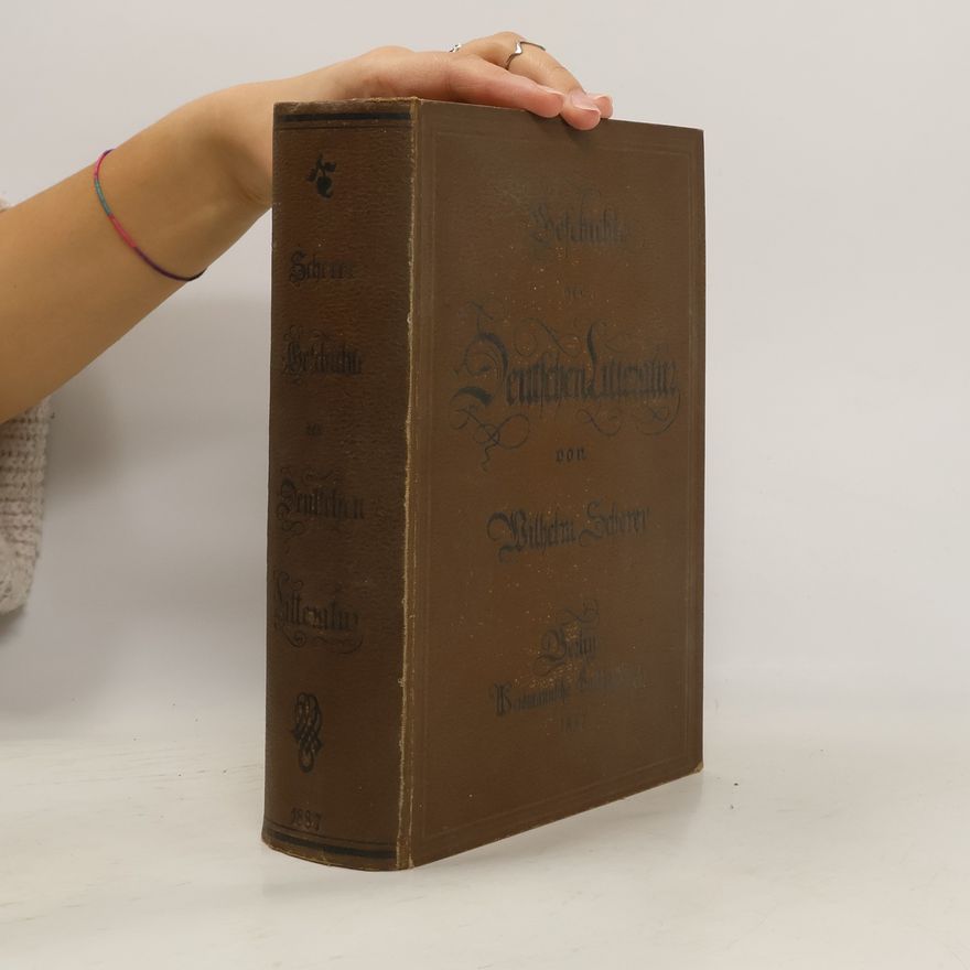 Wilhelm Scherer Geschichte der Deutschen Litteratur