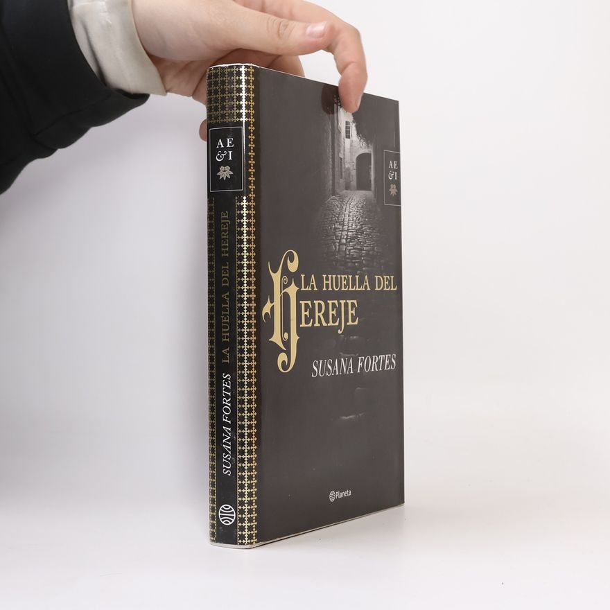 Susana Fortes Autores Españoles e Iberoamericanos: La huella del hereje