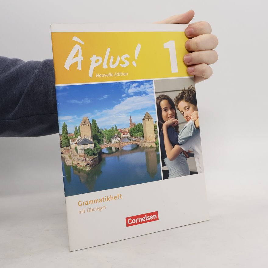 Gertraud Gregor À plus! 1. Grammatikheft