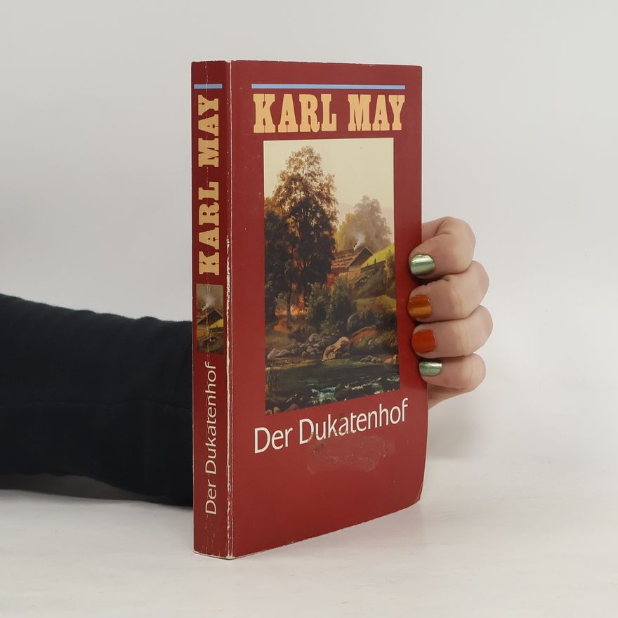 Karl May Der Dukatenhof