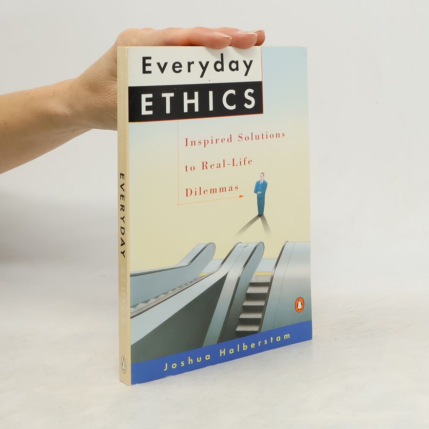 Joshua Halberstam Everyday Ethics