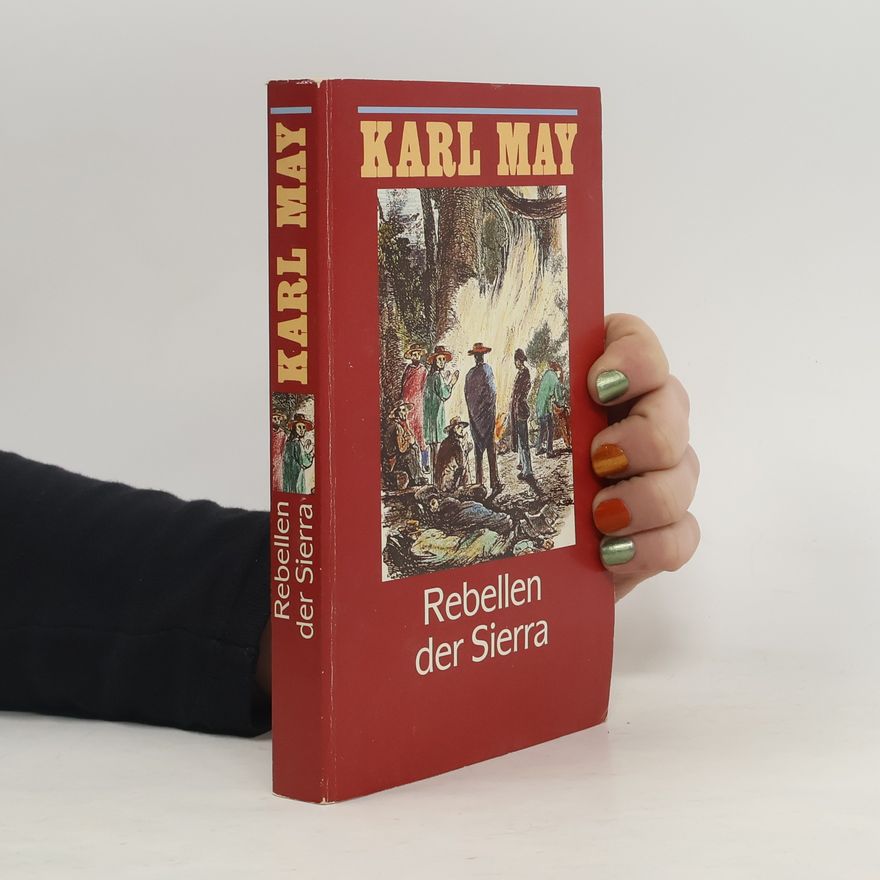 Karl May Rebellen der Sierra