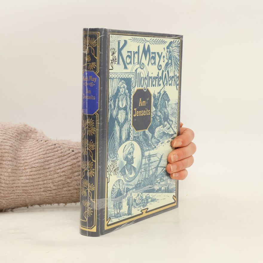 Karl May Karl May´s Illustrierte Werke. Am Jenseits