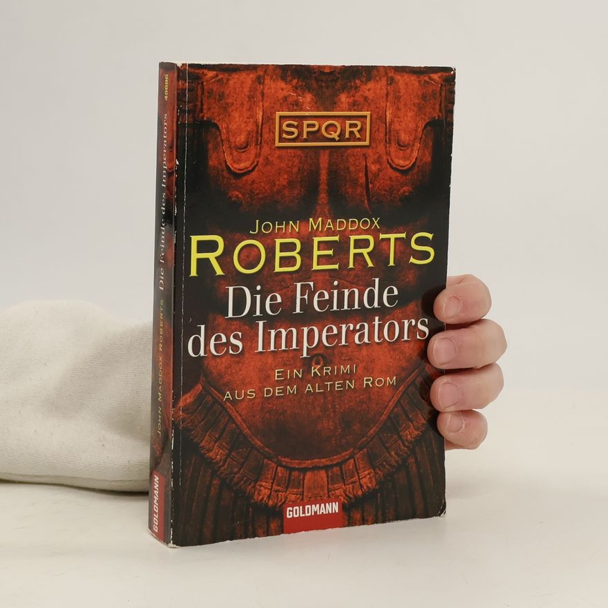 Bärbel Arnold Die Feinde des Imperators -. Ein Krimi aus dem Alten Rom